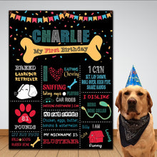 Load image into Gallery viewer, Dog Birthday Chalkboard Sign, Dog Party, Pet 1st Birthday Chalkboard, Dog First Birthday Poster, Dog&#39;s Personalized Custom Sign
